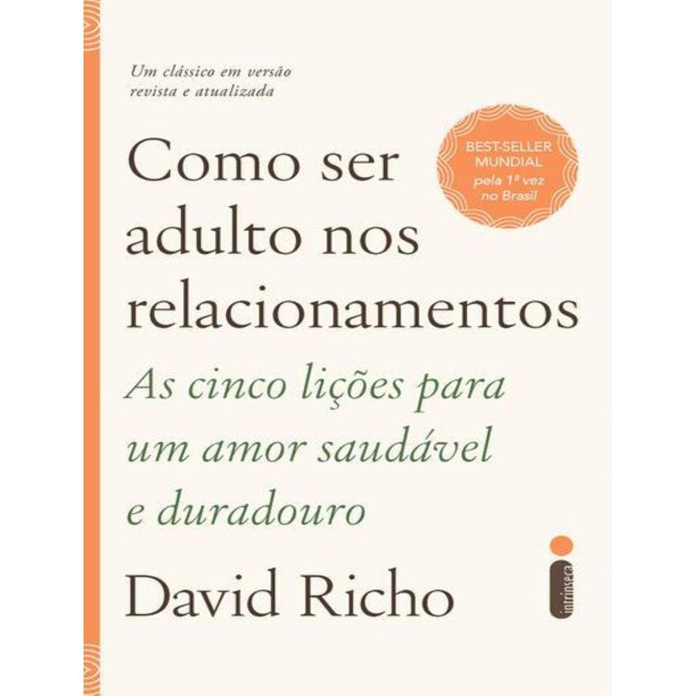Como Ser Adulto Nos Relacionamentos