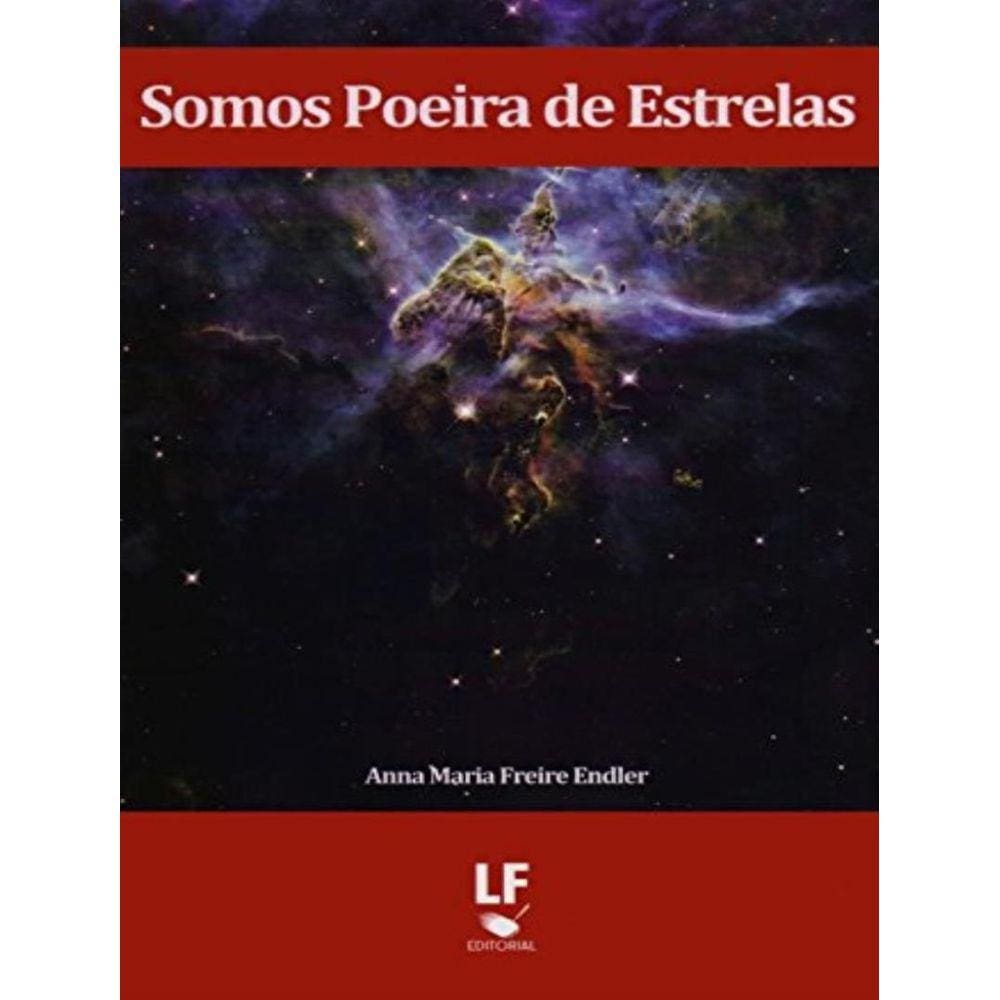 Somos Poeira De Estrelas