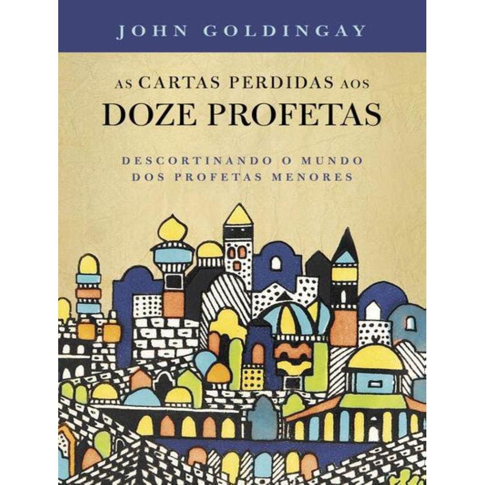 Cartas Perdidas Aos 12 Profetas, As