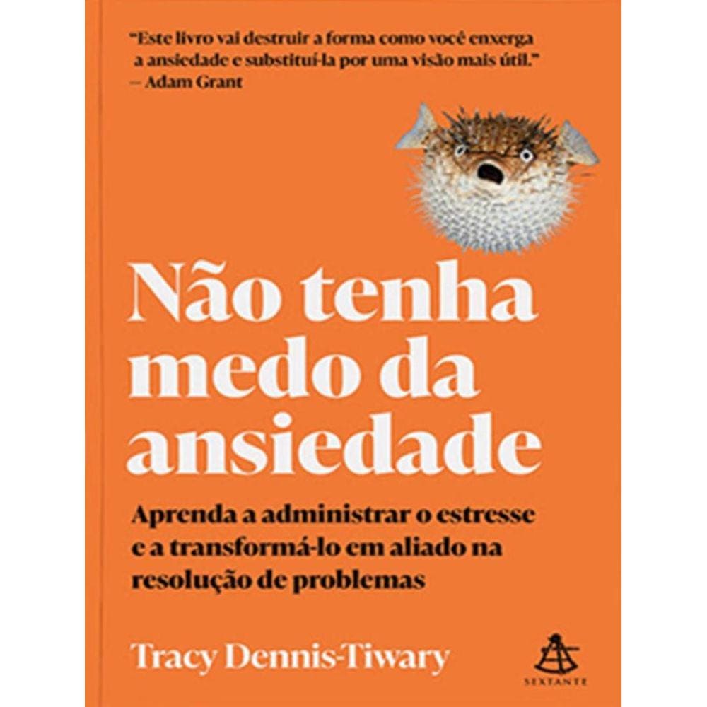 Nao Tenha Medo Da Ansiedade