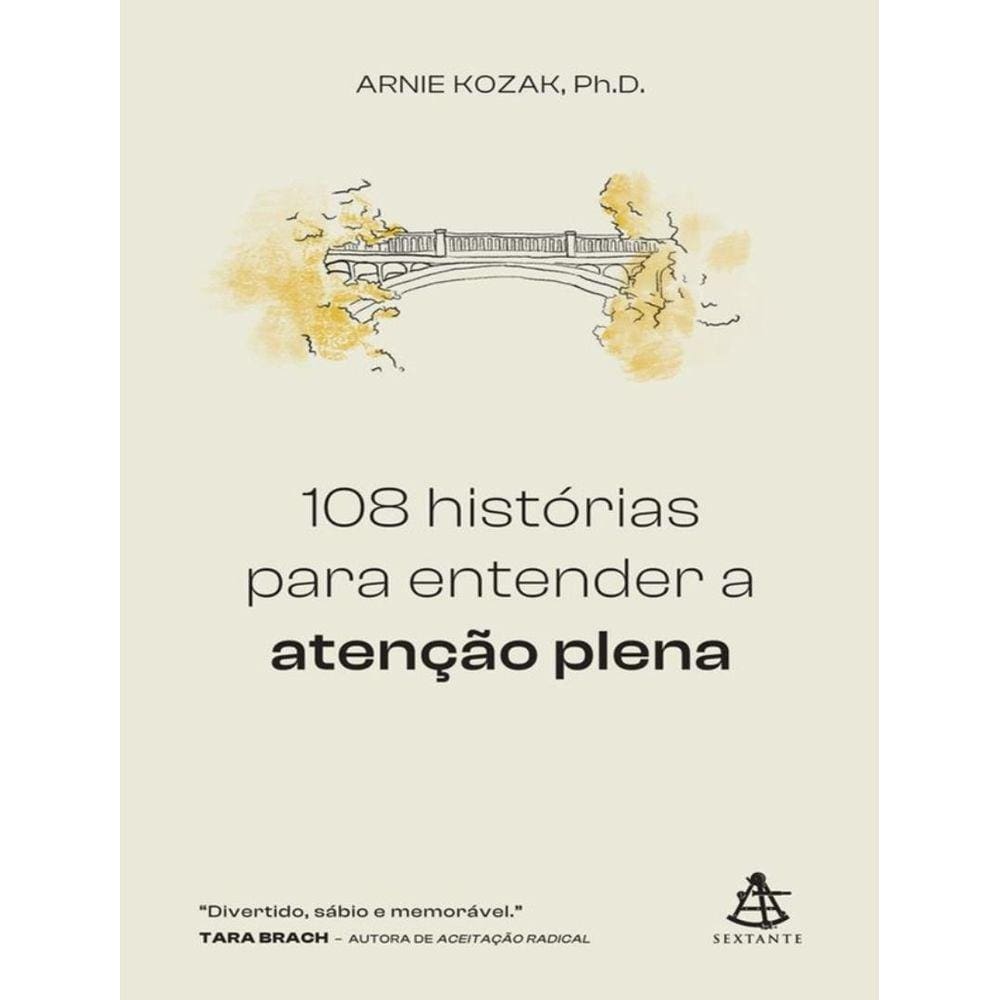 108 Historias Para Entender A Atencao Plena
