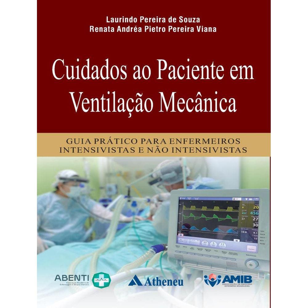 Cuidados Ao Paciente Em Ventilacao Mecanica
