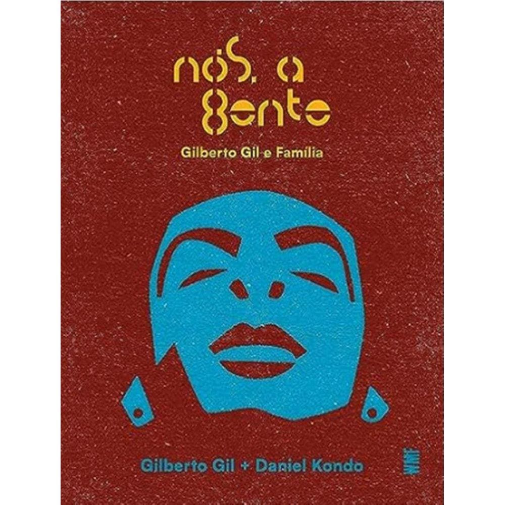 Nos, A Gente - Gilberto Gil E Familia