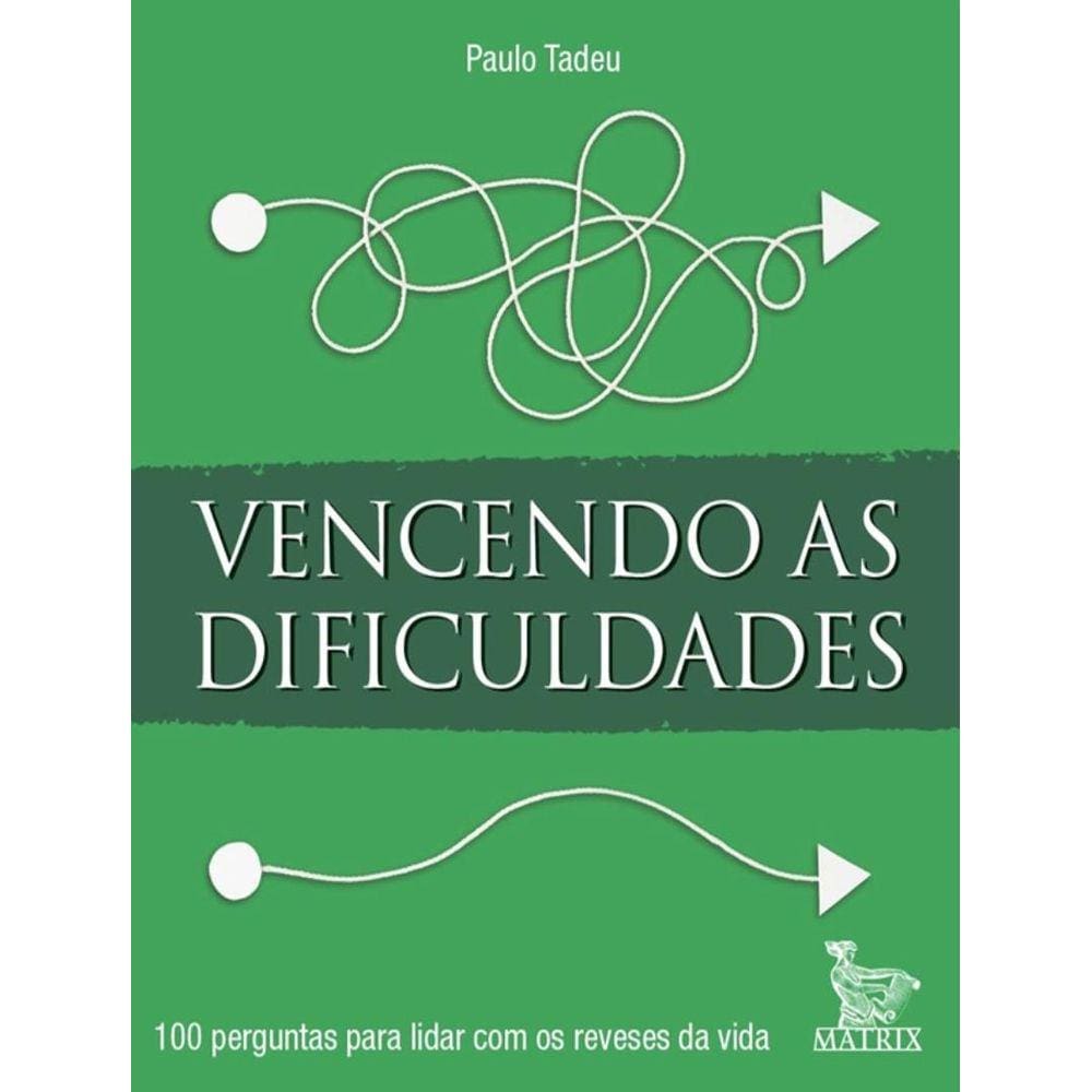 Vencendo As Dificuldades