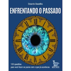 Enfrentando O Passado