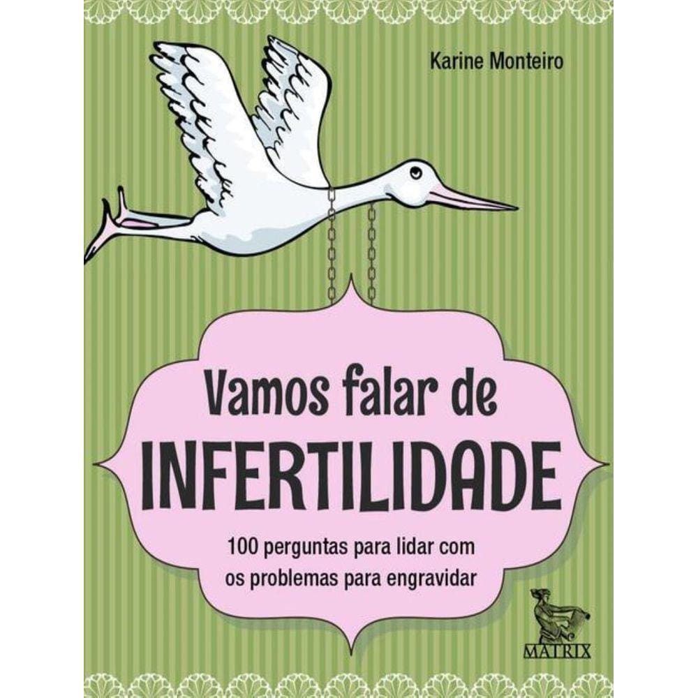Vamos Falar De Infertilidade