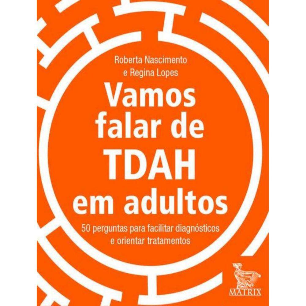 Vamos Falar De Tdah Em Adultos