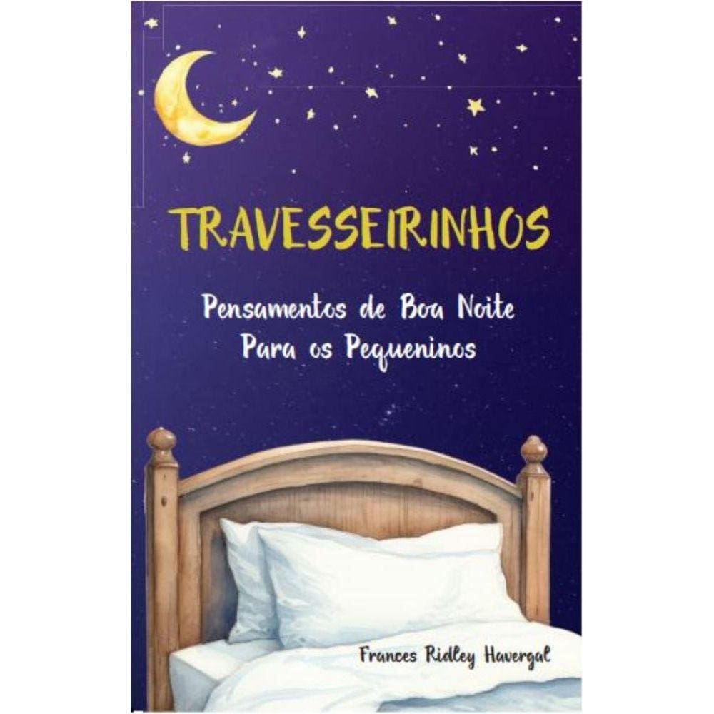 Travesseirinhos - Pensamentos de Boa Noite Para os Pequeninos