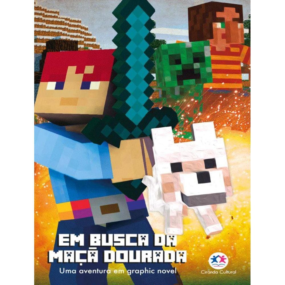 Minecraft - Em Busca Da Maca Dourada - Livro 1