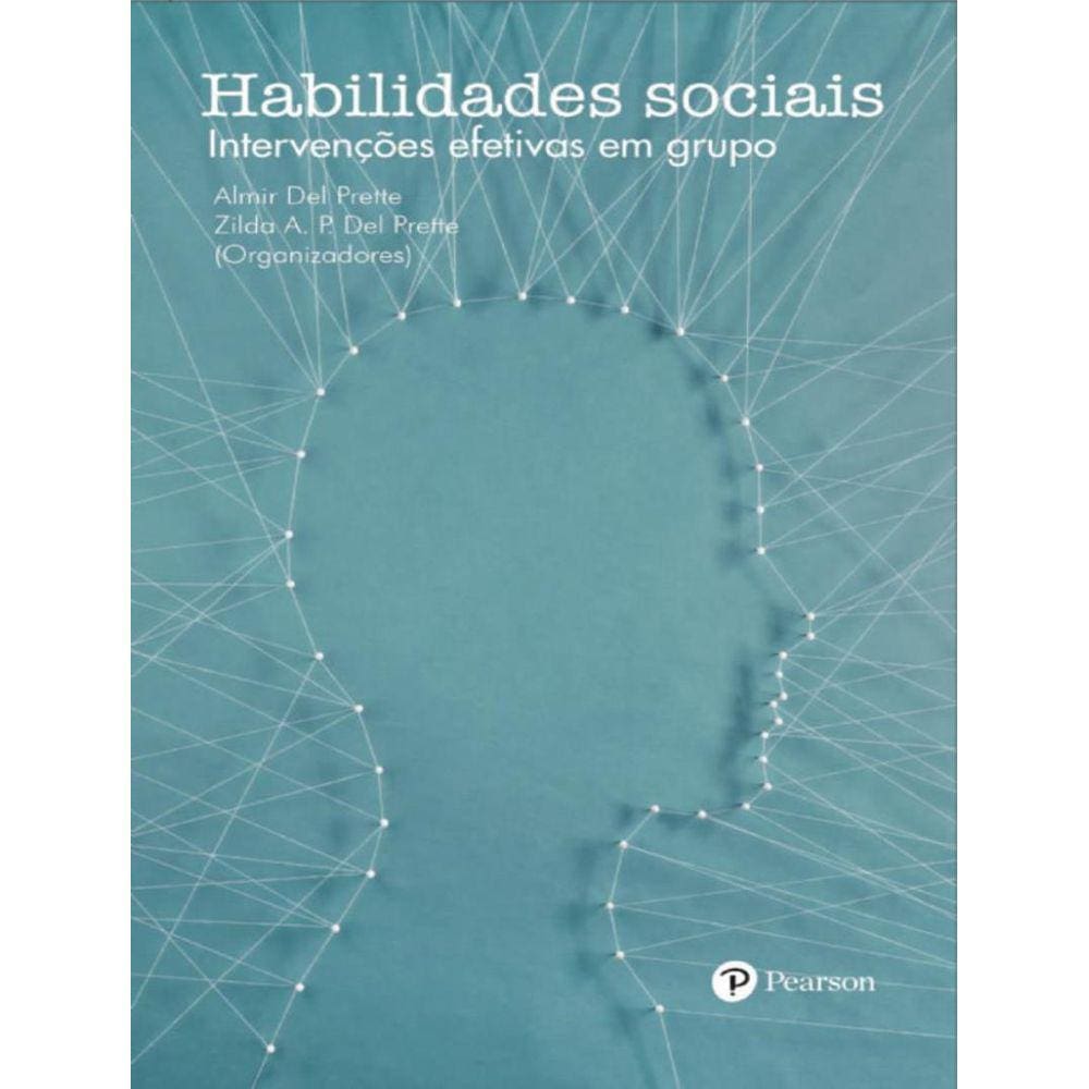 Habilidades Sociais - Intervencoes Efetivas Em Grupo