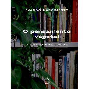 Pensamento Vegetal,O