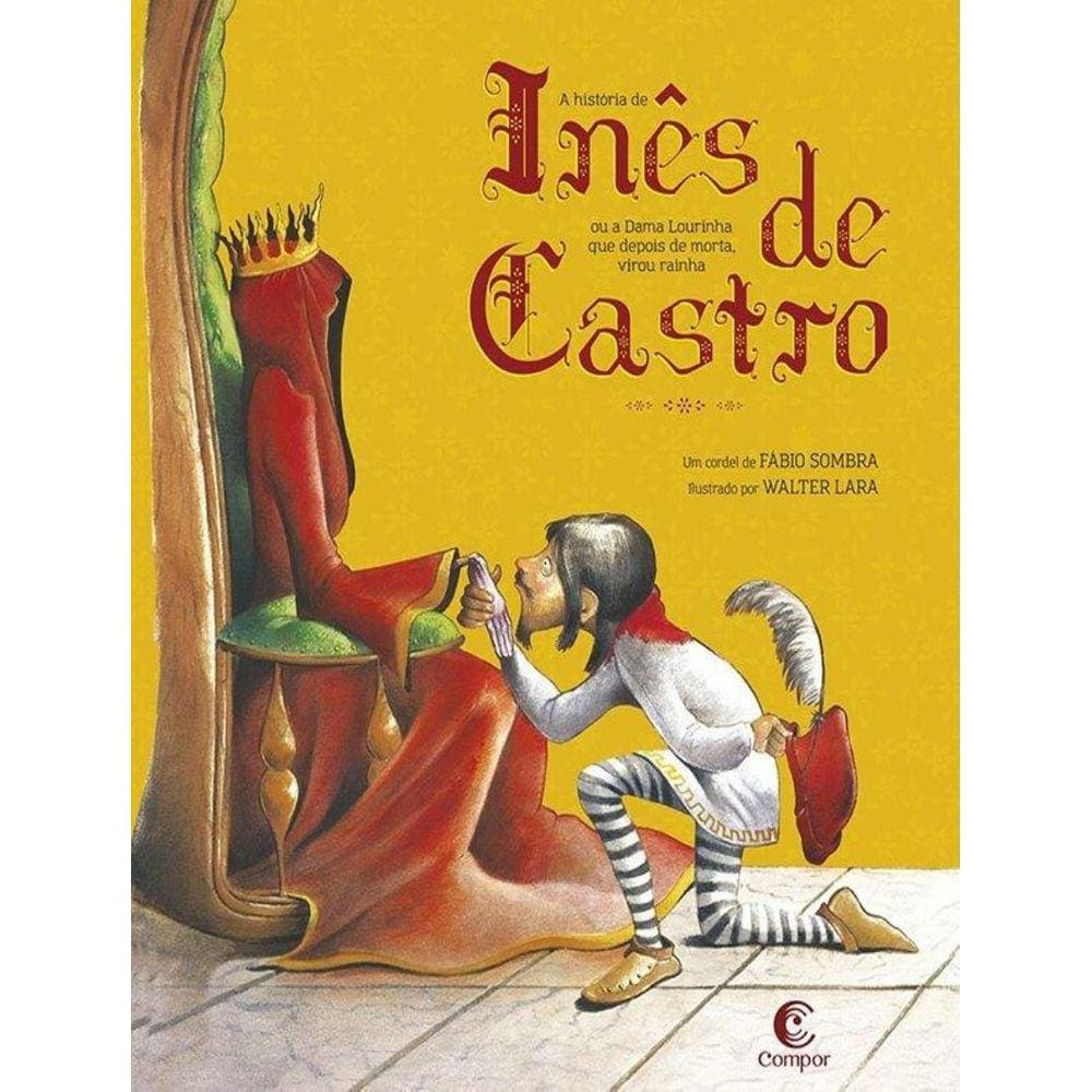 Historia De Ines De Castro, A