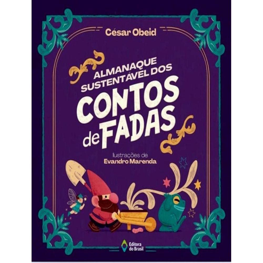 Almanaque Sustentavel Dos Contos De Fadas