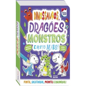 Colorir E Montar - Dinossauros, Dragoes, Monstros E Muito Mais!