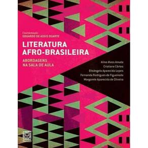 Literatura Afro-Brasileira - Vol.2 - Abordagens Na Sala De Aula