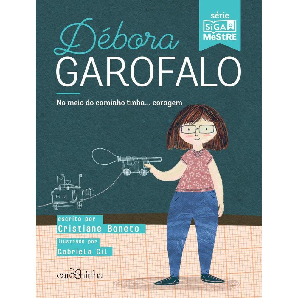 Debora Garofalo - No Meio Do Caminho Tinha... Coragem