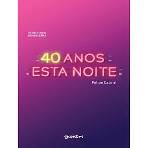 40 Anos Esta Noite