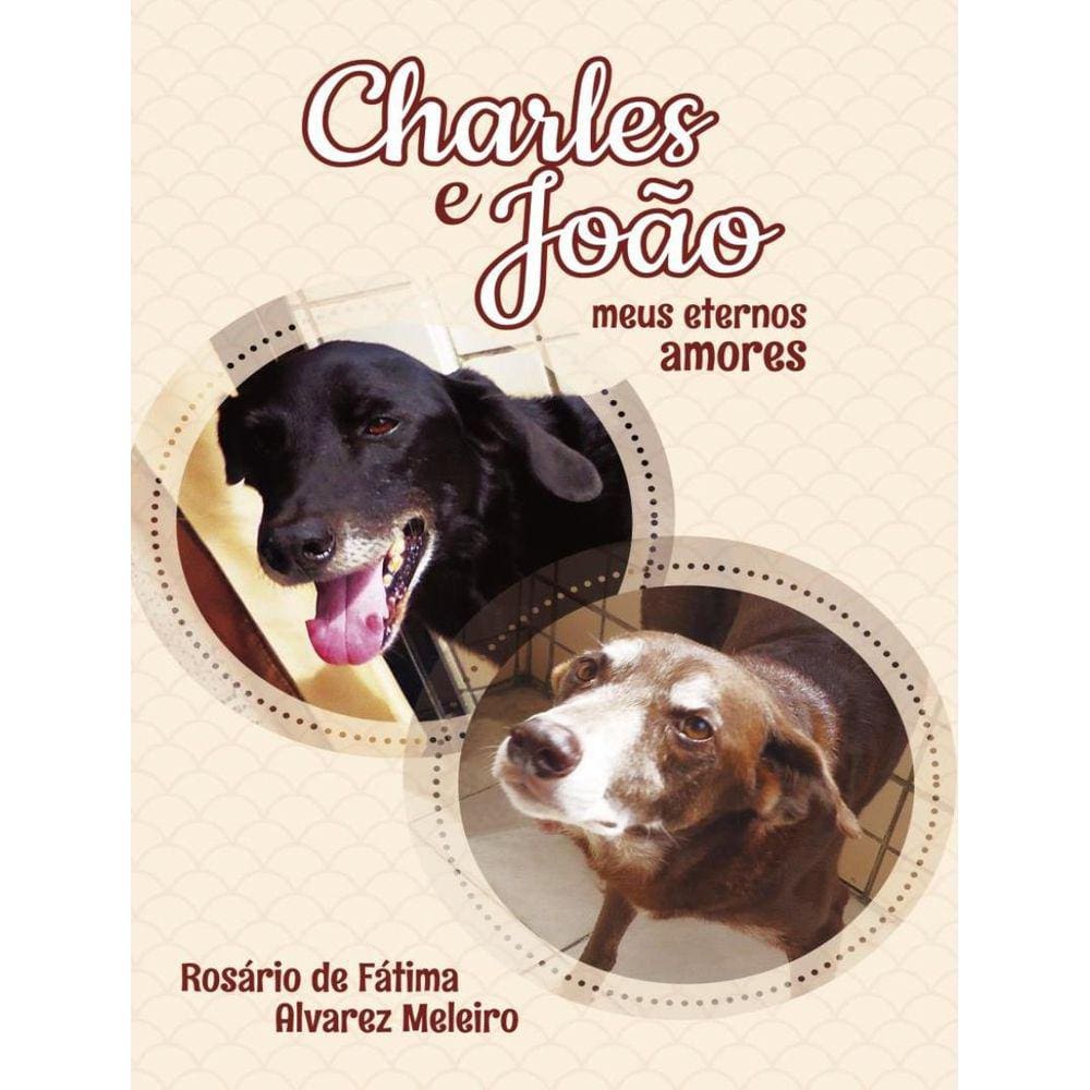 Charles E Joao - Meus Eternos Amores