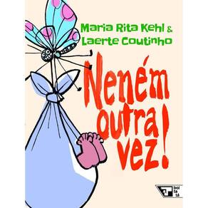 Nenem Outra Vez!