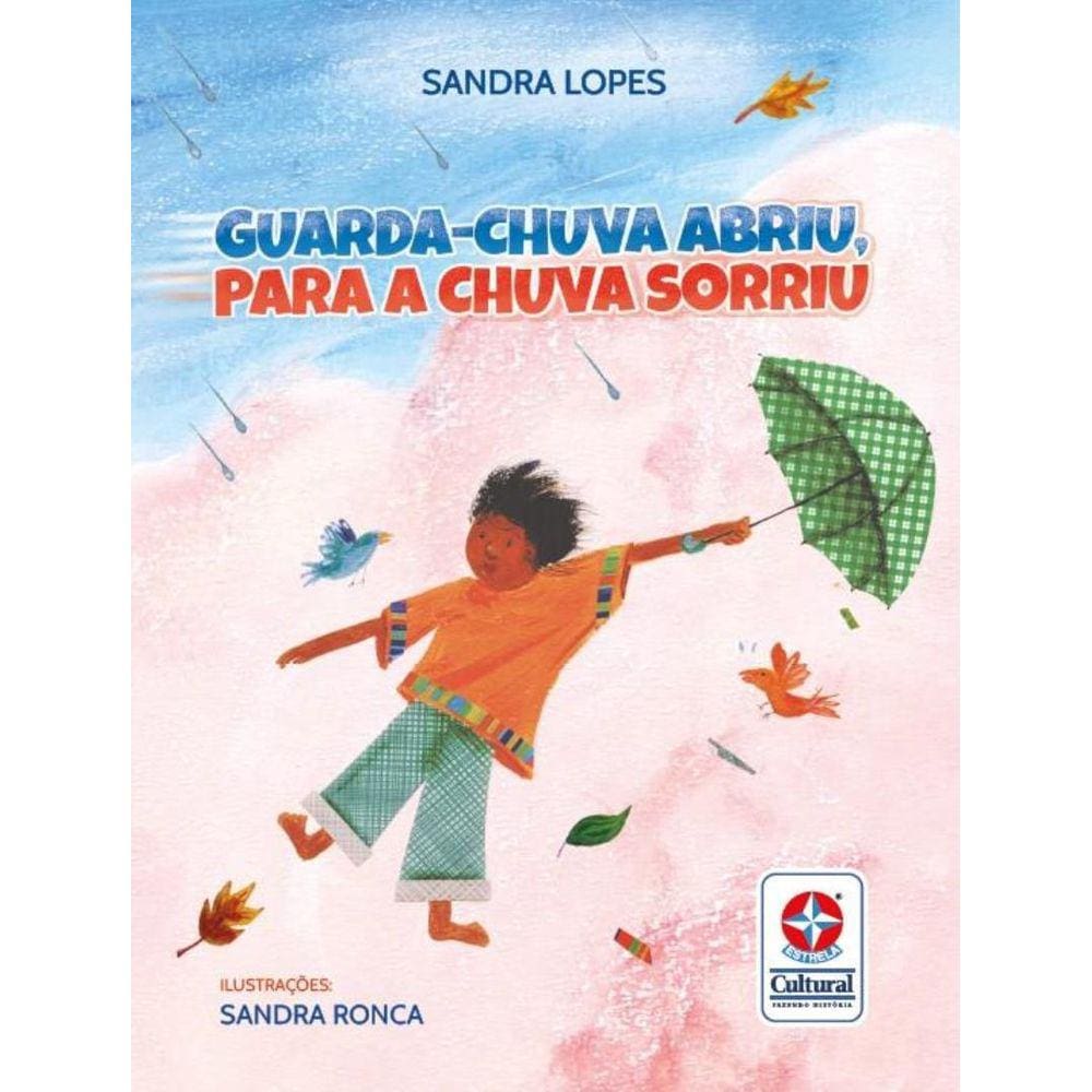 Guarda - Chuva Abriu, Para A Chuva Sorriu