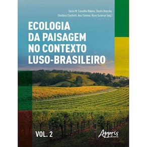 Ecologia Da Paisagem No Contexto Luso-Brasileiro - Vol 2