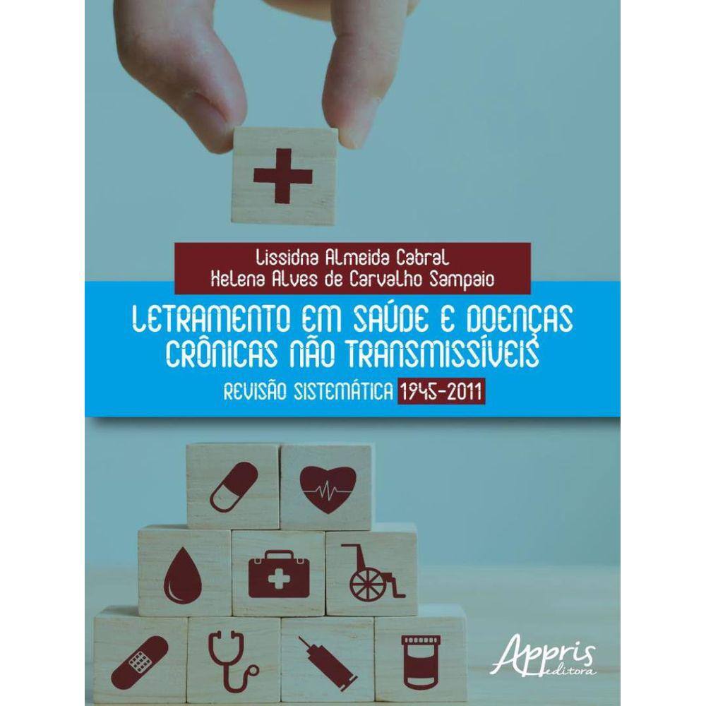 Letramento Em Saude E Doencas Cronicas Nao Transmissiveis: Revisao Sistematica 1945-2011