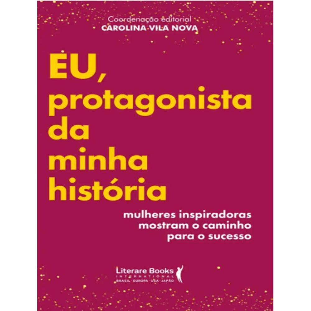 Eu, Protagonista Da Minha Historia