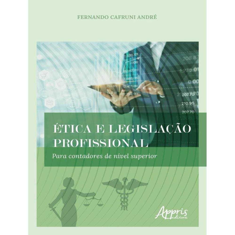 Etica E Legislacao Profissional - Para Contadores De Nivel Superior