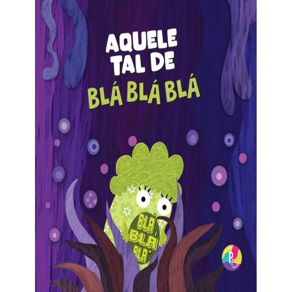 Aquele Tal De Bla Bla Bla