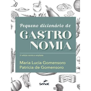 Pequeno Dicionario De Gastronomia - 2ª Ed