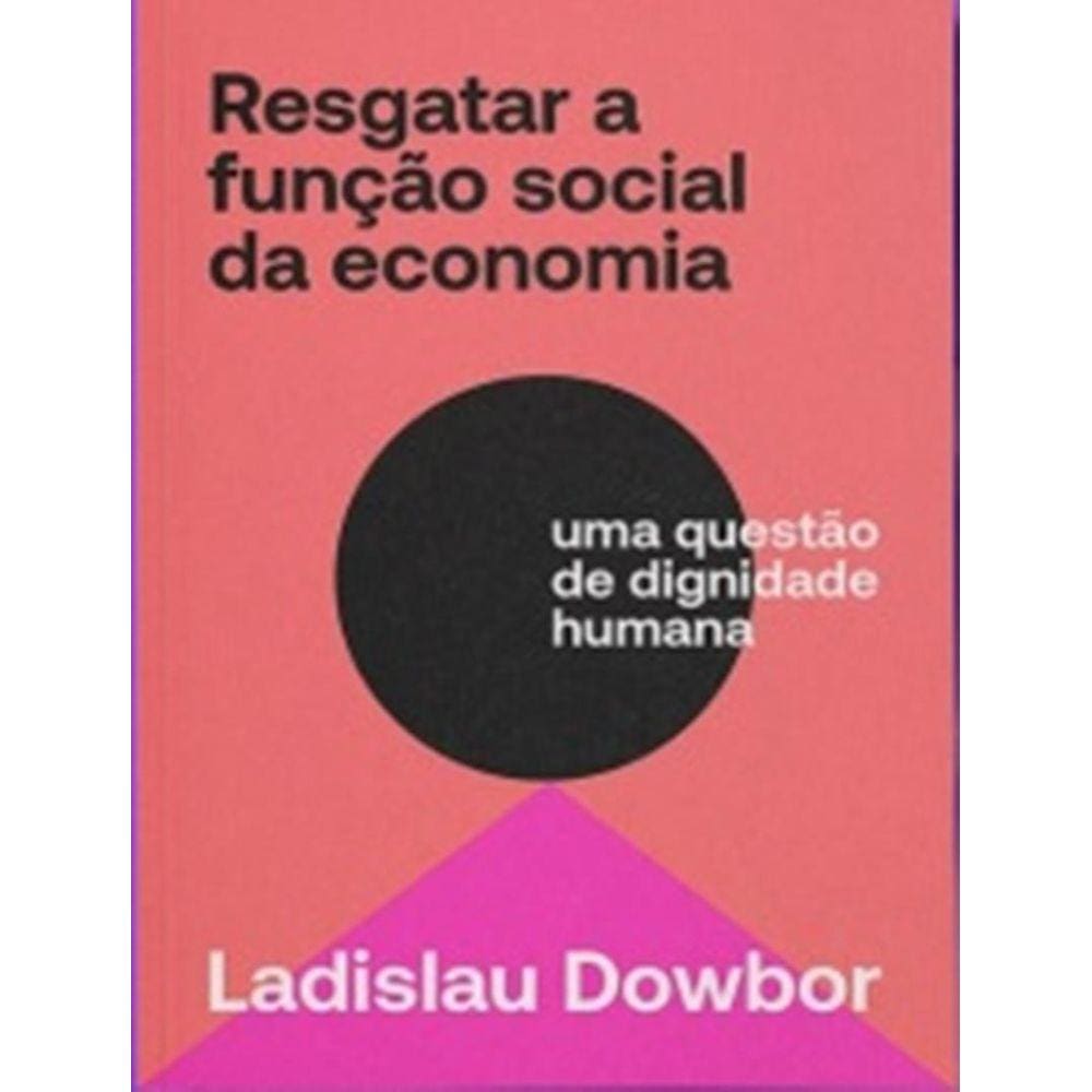 Resgatar A Funcao Social Da Economia