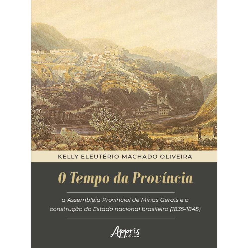 O Tempo Da Província