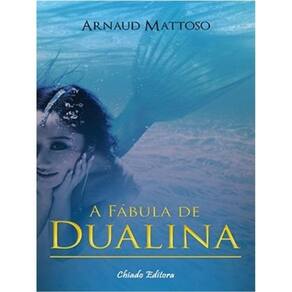 A Fábula De Dualina
