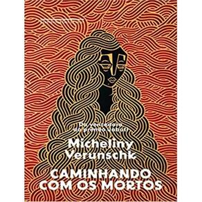 Caminhando Com Os Mortos