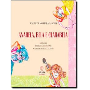 Anabela, Bela E Clarabela