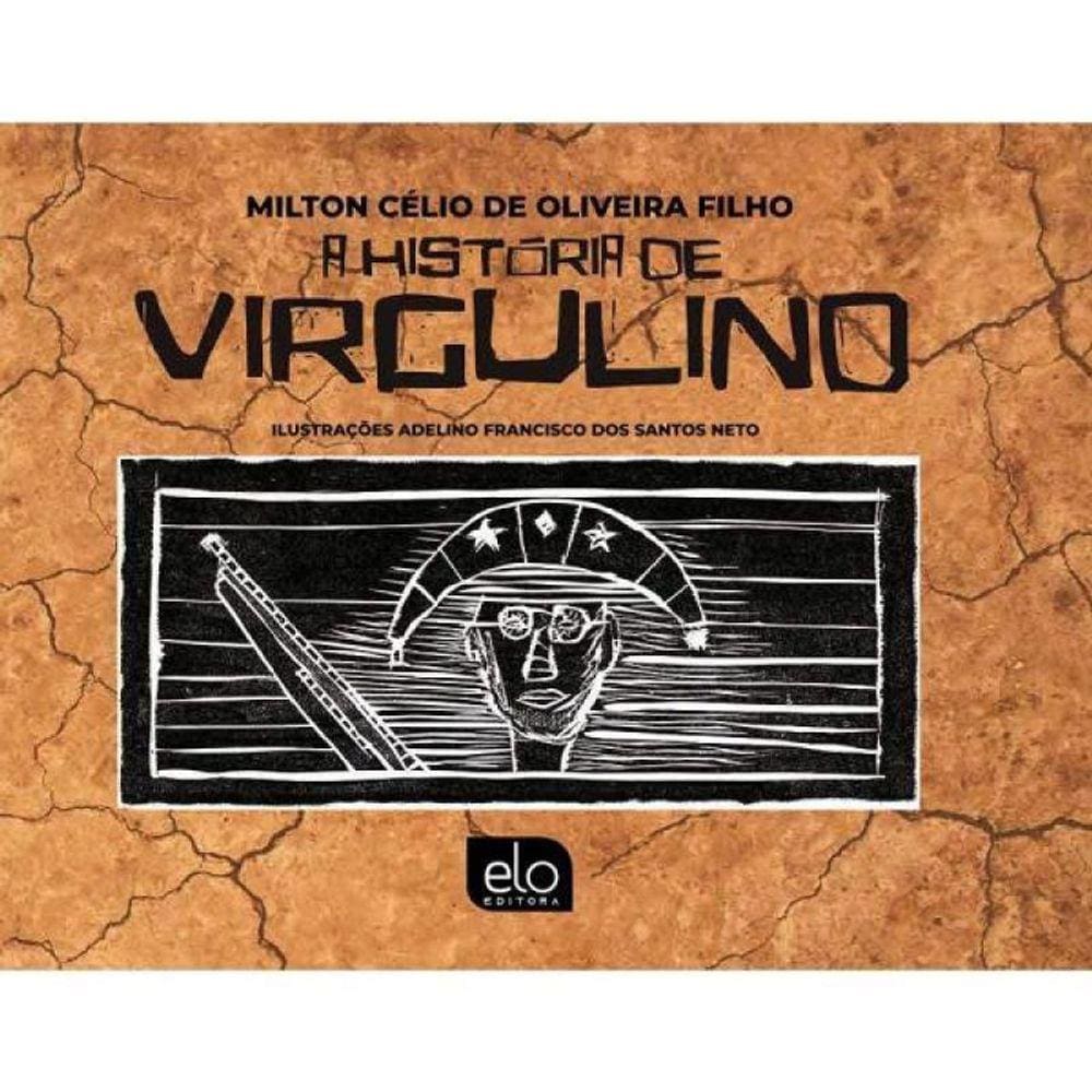 A História De Virgulino