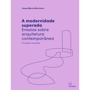 Modernidade Superada, A - 3ª Ed