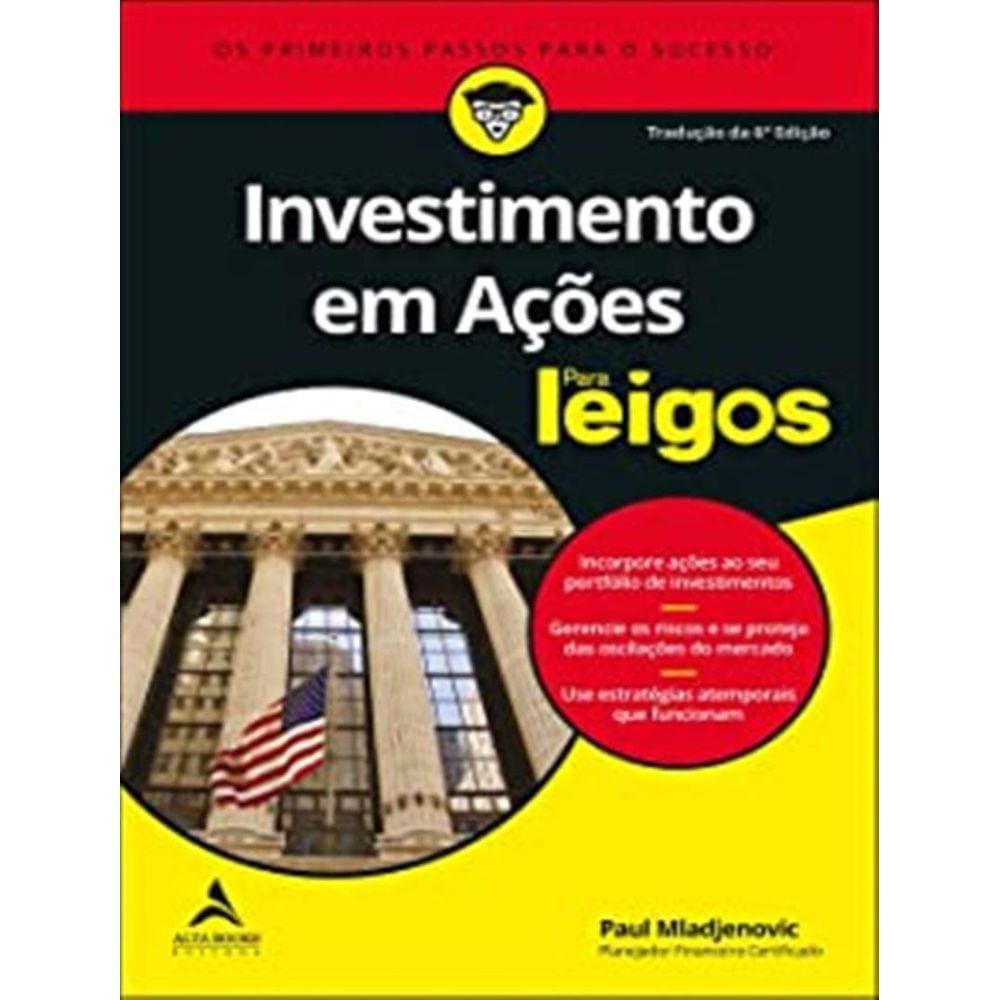 Investimento Em Acoes Para Leigos 6ª Ed