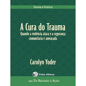 Cura Do Trauma, A