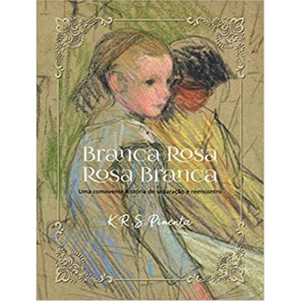 Branca Rosa Rosa Branca