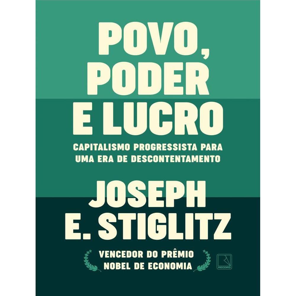 Povo, Poder E Lucro