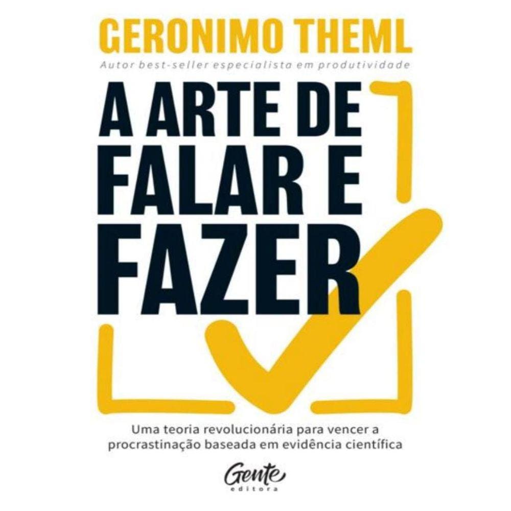 Arte De Falar E Fazer, A