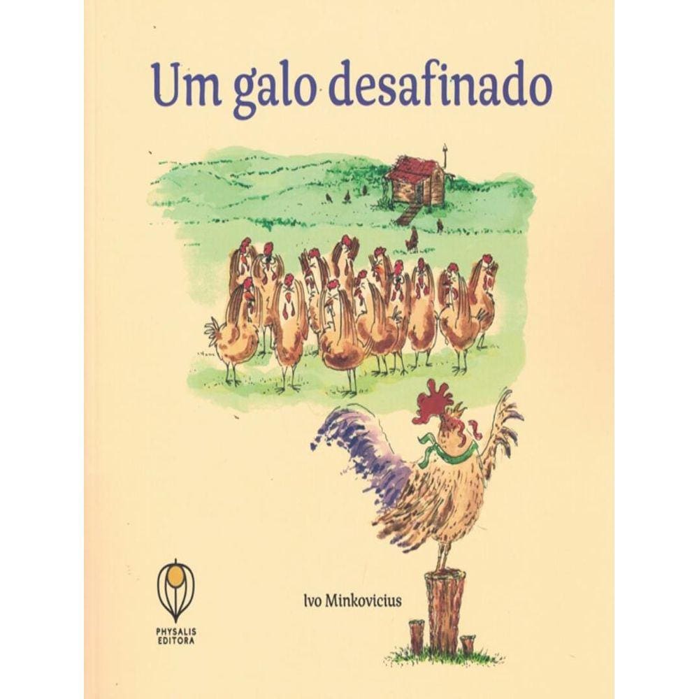 Um Galo Desafinado