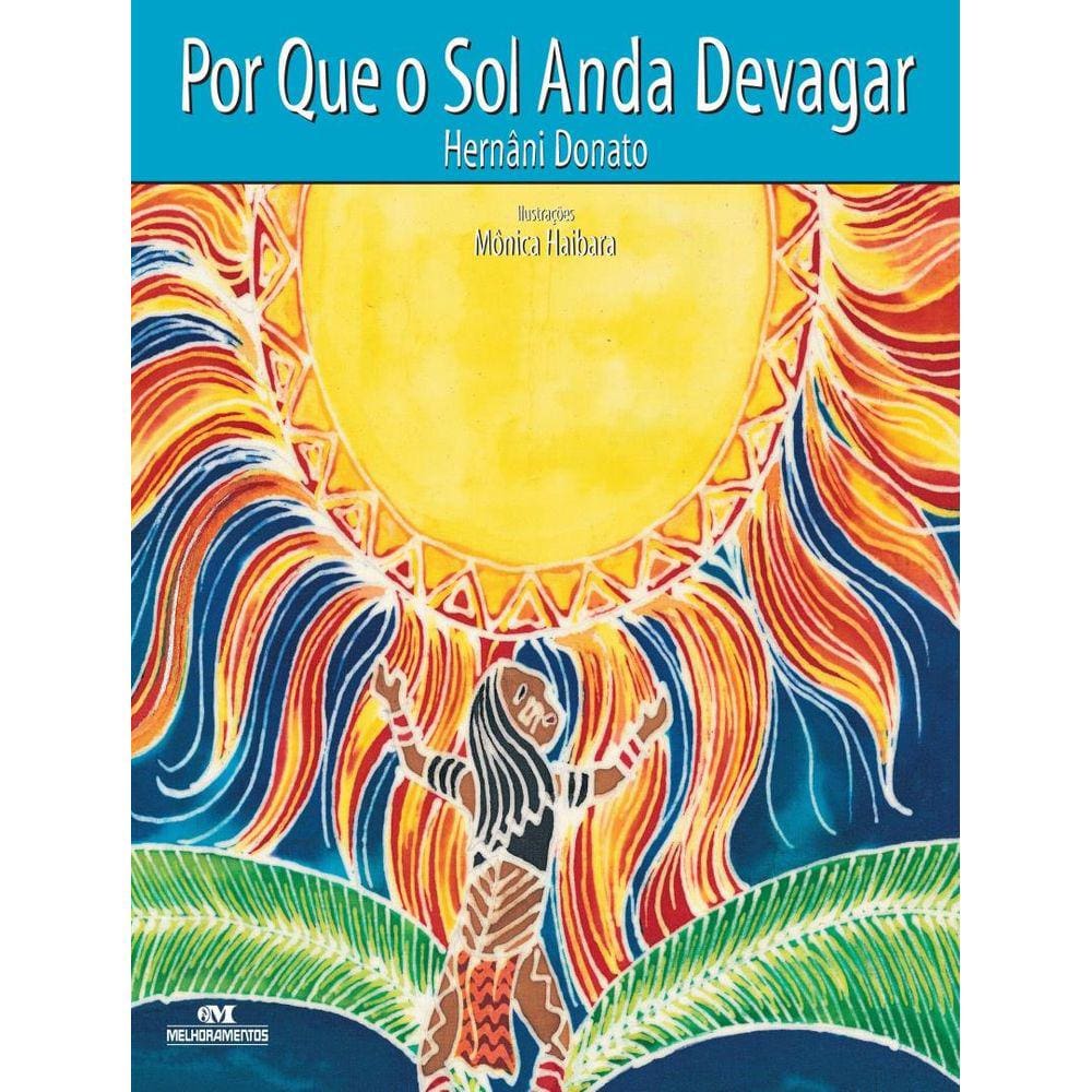 Por Que O Sol Anda Devagar