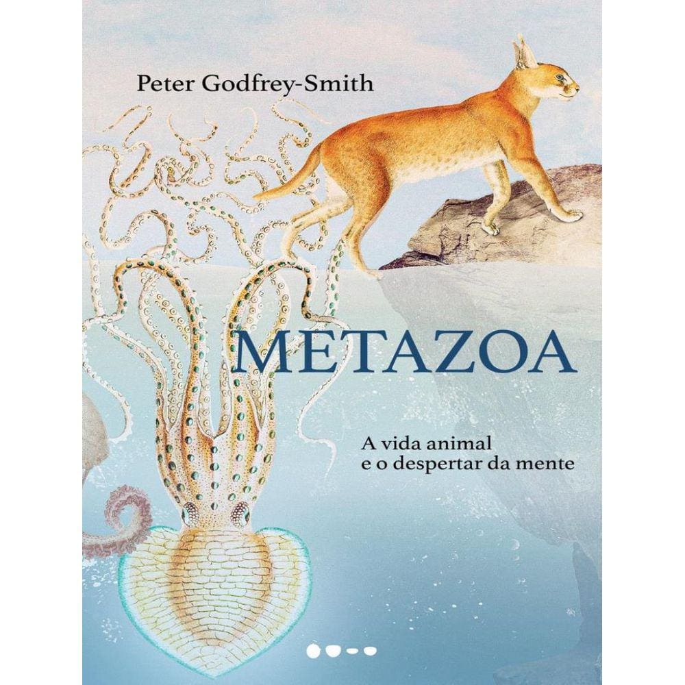 Metazoa - A Vida Animal E O Despertar Da Mente