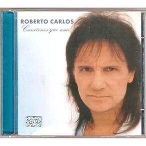 Cd Roberto Carlos - Canciones Que Amo