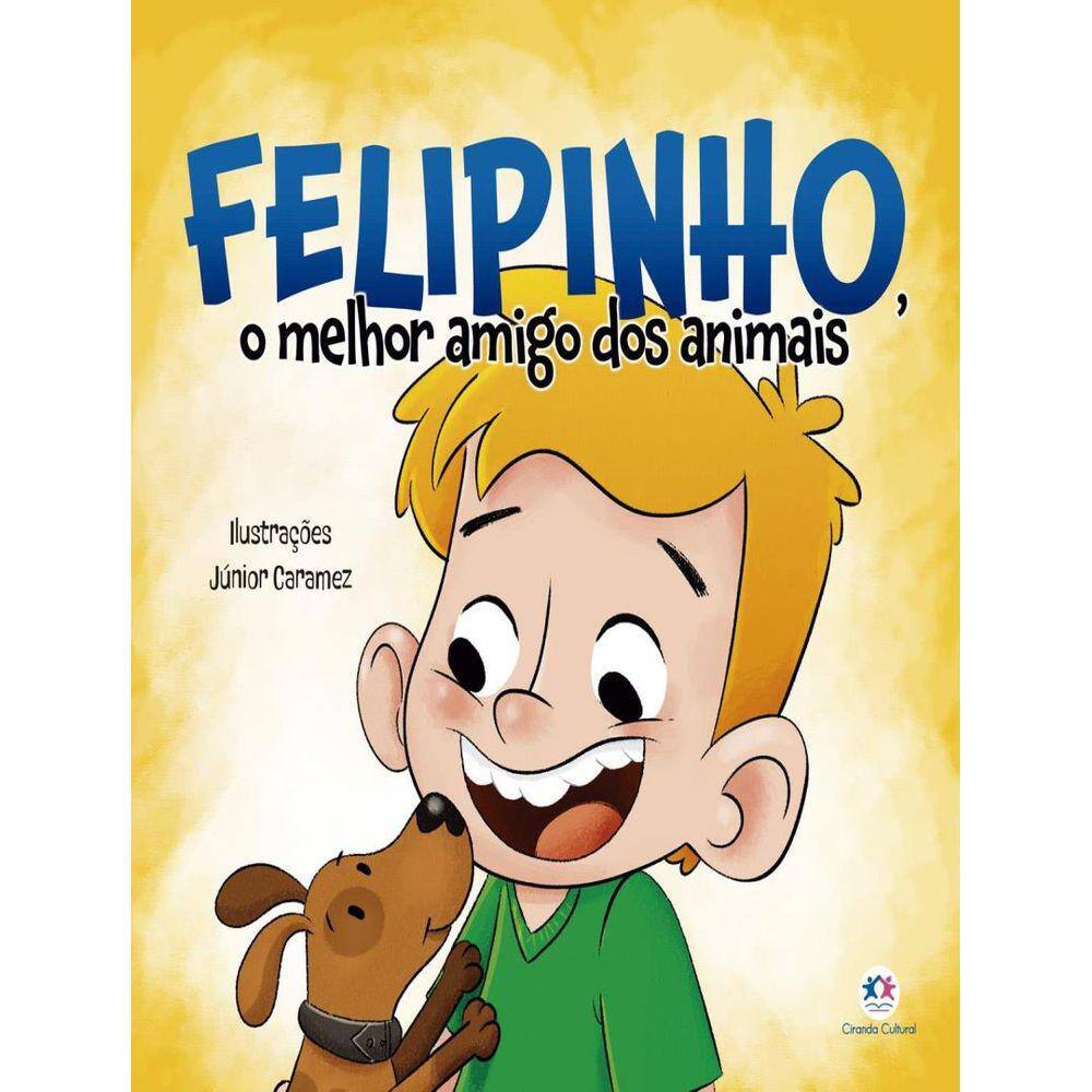 Felipinho, O Melhor Amigo Dos Animais