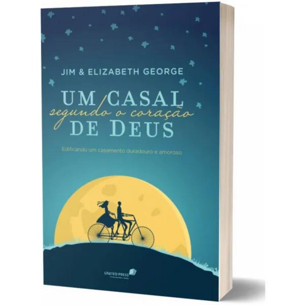 Um casal segundo coração de Deus: Edificando um casamento duradouro e amoroso, de George, Elizabeth. Editora Hagnos
