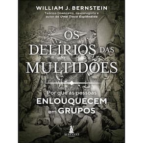 Os Delírios Das Multidões