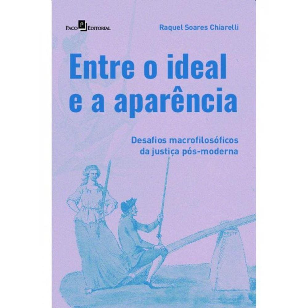 Entre O Ideal E A Aparência